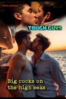 Tough guys: Big cocks on the high seas B0FK2R5Y7R Book Cover