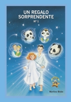 1. Un Regalo Sorprendente: Coleccion Chatipan (Chatipan Collection) (Spanish Edition) 1540611485 Book Cover
