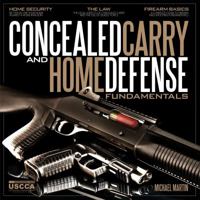 Concealed Carry and Home Defense Fundamentals, USCCA Edition 1467561444 Book Cover