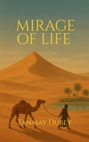 Mirage of Life B0FS2JMMY7 Book Cover