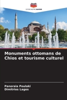 Monuments ottomans de Chios et tourisme culturel (French Edition) 6208761832 Book Cover