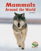 Mammals Around the World 0170120767 Book Cover
