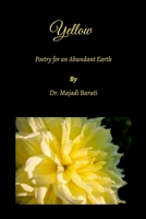 Yellow: Poetry for an Abundant Earth 1365359492 Book Cover