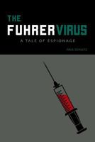 The Fuhrer Virus 1606931172 Book Cover
