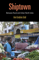 Shiptown: Between Rural and Urban North India 0812224574 Book Cover