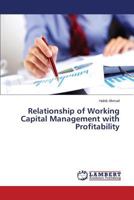 Relationship of Working Capital Management with Profitability 3659811874 Book Cover