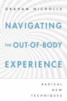 Navigating the Out-of-Body Experience 073872761X Book Cover