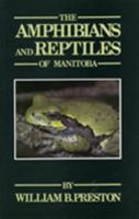 Amphibians and Reptiles of Manitoba 0920704131 Book Cover
