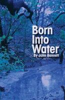 Born Into Water 0977678385 Book Cover