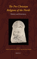 The Pre-Christian Religions of the North : History and Structures 2503574890 Book Cover