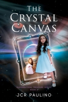 The Crystal Canvas B0BQ9B2KMS Book Cover