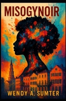 Misogynoir B0GR8CGHBJ Book Cover