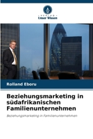 Beziehungsmarketing in südafrikanischen Familienunternehmen (German Edition) 6630301218 Book Cover