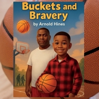 Buckets and Bravery B0FL1KRDQ1 Book Cover