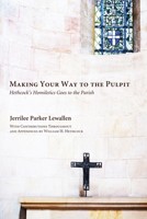 Making Your Way to the Pulpit 1498254845 Book Cover