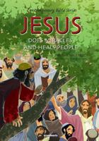 Jesus Does Miracles and Heals People 8772476826 Book Cover