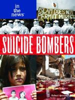 Suicide Bombers 1404209778 Book Cover