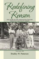 Redefining Reason: The Story of the Twentieth Century Primitive Mentality Debate 1465379479 Book Cover