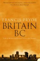 Britain BC: Life in Britain and Ireland Before the Romans 000712693X Book Cover