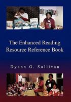 The Enhanced Reading Resource Reference Book 1462851738 Book Cover