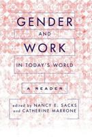 Gender and Work in Today's World: A Reader 0813341922 Book Cover