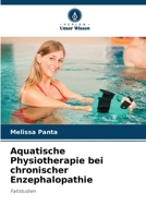 Aquatische Physiotherapie bei chronischer Enzephalopathie 620642250X Book Cover