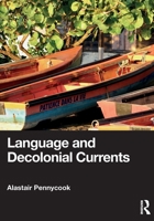 Language and Decolonial Currents 104114850X Book Cover