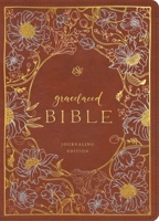 ESV Gracelaced Bible, Journaling Edition (Artwork by Ruth Chou Simons) (Trutone, English Saddle) B0H4HDTT1T Book Cover
