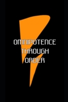 OMNIPOTENCE THROUGH ORDER: The Masculine Value of Self B0GHFH25RS Book Cover