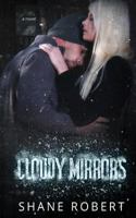 Cloudy Mirrors 1547194898 Book Cover