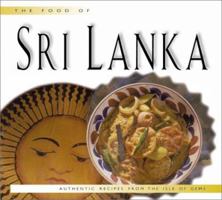 Food of Sri Lanka: Authentic Recipes from the Island of Gems 9625937609 Book Cover