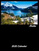 2020 Alaska Calendar: Alaskan Gifts - A 52-Week Weekly Planner (Nature) 1670079953 Book Cover