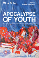 Apocalypse of Youth: The memoirs of Harriet Lorence Nesbitt as told to Olga Soler B0GNWCD76X Book Cover