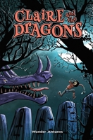Claire and the Dragons 1639691057 Book Cover