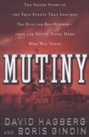 Mutiny: The True Events That Inspired The Hunt For Red October 0765313502 Book Cover