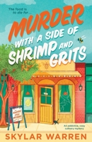 Murder with a Side of Shrimp and Grits: An addictive, cozy culinary mystery (The Honeybee Diner Mysteries) 1807220001 Book Cover