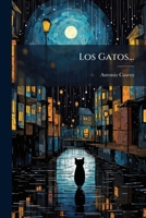 Los Gatos... 1273040562 Book Cover