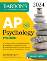 AP Psychology Premium, 2024: 6 Practice Tests + Comprehensive Review + Online Practice 1506287972 Book Cover