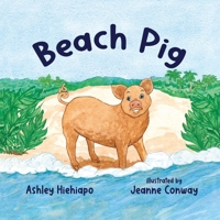 Beach Pig 1649499388 Book Cover