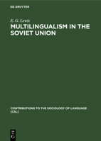 Multilingualism in the Soviet Union 9027923523 Book Cover