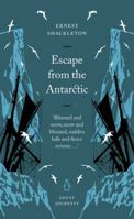 Escape from the Antarctic (Penguin Great Journeys) 0141032111 Book Cover