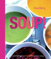 Soup! 1862058970 Book Cover