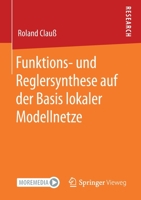 Funktions- und Reglersynthese Auf der Basis Lokaler Modellnetze 3658319836 Book Cover