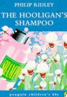 The Hooligan's Shampoo 0146003276 Book Cover