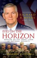 Eyes on the Horizon: Serving on the Front Lines of National Security 1416560122 Book Cover