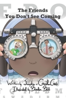 The Friends You Don't See Coming B0C9SDHLNW Book Cover