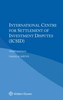 International Centre for Settlement of Investment Disputes (ICSID) 9041169490 Book Cover