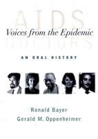 AIDS Doctors: Voices from the Epidemic: An Oral History 0195126815 Book Cover