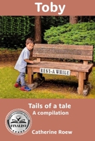 Toby: Tails of a Tale, A Compilation B0949CMKN6 Book Cover