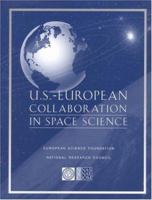 U.S.-Europe Collaboration in Space Science 0309059844 Book Cover